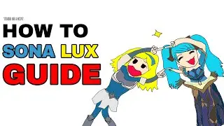 WILD RIFT HOW TO (not) SONA LUX DUO LANE GUIDE