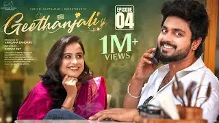 Geethanjali | Episode - 4 | Sheetal Gauthaman | Bharath Kanth | Telugu Web Series | Infinitum Media