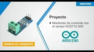 Arduino - Sensor de Corriente ACS712-30A
