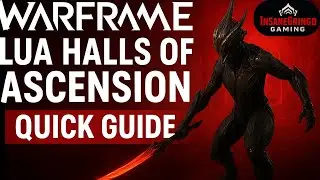 WARFRAME — All 7 Lua Halls of Ascension Rooms in One Quick Guide!
