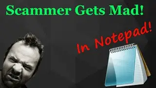 SCAMMER GETS ANGRY IN NOTEPAD [Attempted SYSKEY]