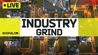 Arknights: Endfield Technical Test Industry Grind