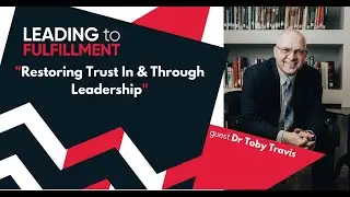 Restoring Trust In & Through Leadership