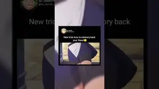new trick how to memory back 🤣