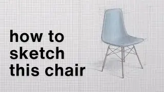 How to sketch a chair - the Eames DSW
