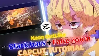 Black bars + Fake zoom Transition + Neon Outline EFFECT LIKE AFTER EFFECTS | CAPCUT AMV Tutorial