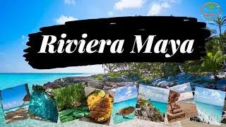 Vacation Travel Guide Riviera Maya