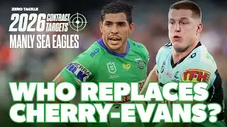 FIVE Manly Sea Eagles 2026 Contract Targets 🎯 | Zero Tackle TV