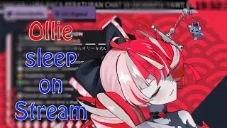 Ollie is sleeping on streaming for straight 30 minutes