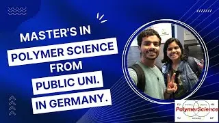 MSc POLYMER SCIENCE IN EUROPE AT PUBLIC UNI.| #rajasthaniingermany #polymerscience