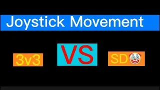 JoyStick movement in different modes!!! (MUST WATCH)