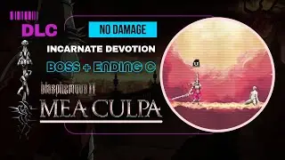 Blasphemous 2 Ending C | Mea Culpa Sword - Incarnate Devotion (No Hit & No Magic) - Final Boss Fight
