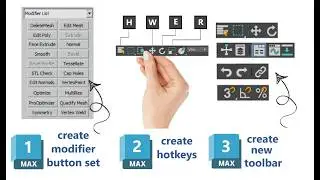 how to create modifier button sets, create hotkeys, and create new toolbars in 3D MAX.