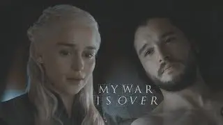 jon & daenerys ● my war is over (7x06)