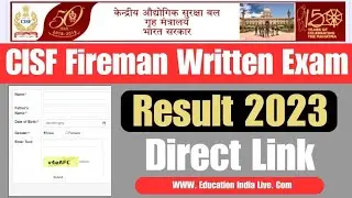 CISF Fireman Written exam | Documents Verification Admit card Download 2023 