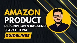 What is Amazon Listing Standards Product Description Guidelines and Backend Search Terms