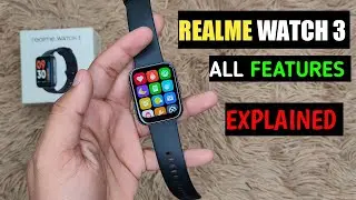 Realme watch 3 all features explained | realme watch 3 ke sare features kaise use Karen 🤑