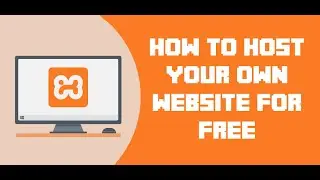 Host Your Own Website with Xampp for Free 2022/2023 Part 1 of 3