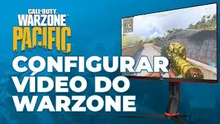 Configurações de vídeo Call of Duty Warzone COD |  2022 (PC)