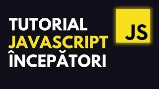 Tutorial JavaScript pentru INCEPATORI | Invata JavaScript de la 0