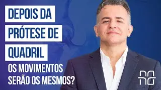 COMO SÃO OS MOVIMENTOS DEPOIS DA PRÓTESE DE QUADRIL?