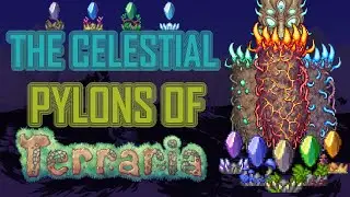 THE CELESTIAL PYLONS OF TERRARIA || Lore Store