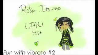 [UTAU] Roba Itsumo [TEST]