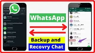 restore and backup chats on Whatsapp