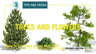 How to put Trees in 3ds Max / TREES AND FLOWERS / Low Poly Tree 3ds Max / Modeling Plants in 3Ds Max