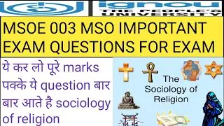msoe 003 ignou important questions 2021.sociology of religion  msoe 003 important questions 2021.