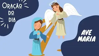 AVE MARIA ORAÇÃO - [DESENHOS BIBLÍCOS] [CATEQUESE INFANTIL]