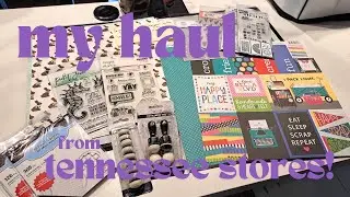 Tennessee Scrapbook Stores Haul | May 2024