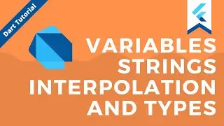 Learn Dart: Variables, Types, and String Interpolation