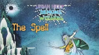 Uriah Heep - The Spell (lyrics)