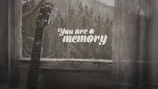 you are a memory.