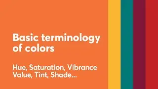 Color - Bài 2: Một số thuật ngữ chuyên ngành về màu sắc - Basic Terminology of Colors | kaorumap