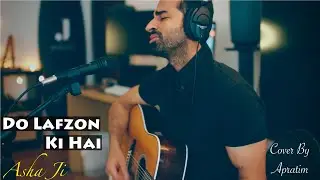 Do Lafzon Ki Hai | Acoustic Cover Unplugged Apratim | Amitabh Bachan,Zeenat Aman | The Great Gambler