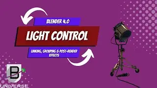 Blender 4.0: Light Control with Linking, Grouping & Post-Render Effects