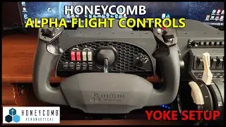 HoneyComb Aeronautical Alpha Flight Controls Yoke Setup