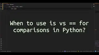 When to use is vs == for comparisons in Python? Is vs == in Python The Key to Correct Comparisons!