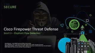 Cisco Firepower Threat Defense: SNORT3 - Elephant Flows