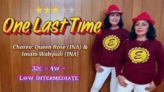 One Last Time Line Dance - Queen Rose (INA) & Imam Wahyudi (INA) 32c - 4w - Low Intermediate 