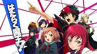 Сатана на подработке! / Hataraku Maou-sama! ◄AMV►