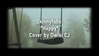 skinnyfabs - happy | LOFI REMIX RAP By Dwiki CJ