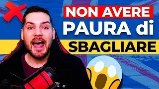 Non avere paura di fare ERRORI ❌