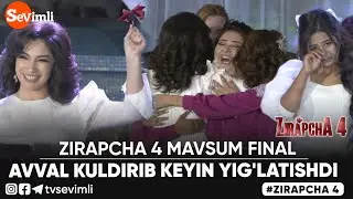 ZIRAPCHA 4 MAVSUM | FINAL |  AVVAL KULDIRIB KEYIN YIG'LATISHDI😭
