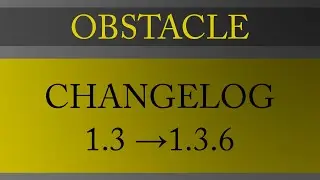 ShootMania Obstacle - ChangeLog 1.3 → 1.3.6
