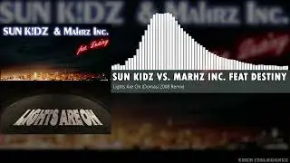 Sun Kidz Vs. Marhz Inc. Feat. Destiny - Lights Are on (Domasi 2008  Remix)