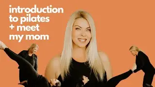 introduction to pilates + meet my mom and see her new studio + pureformance pilates