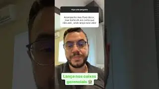 Acompanho meu fluxo de caixa, mas tenho dinheiro em conta que não usei, onde lançar esse valor?
